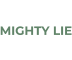 MIGHTY LIE