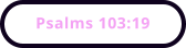 Psalms 103:19