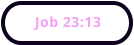 Job 23:13