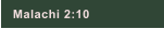 Malachi 2:10