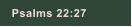 Psalms 22:27